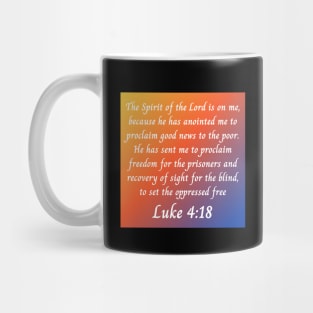 Bible Verse Luke 4:18 Mug